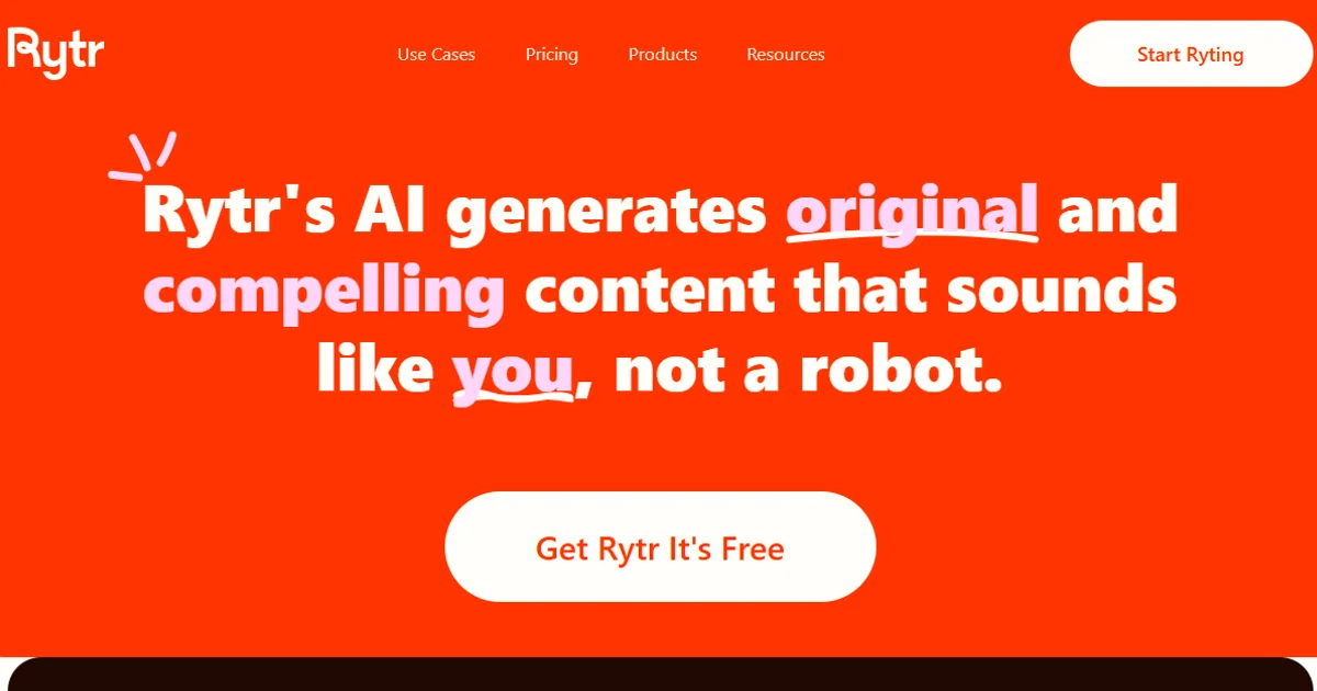 Rytr homepage with the tagline "Rytr's AI generates original and compelling content that sounds like you, not a robot," and a "Get Rytr It's Free" button.