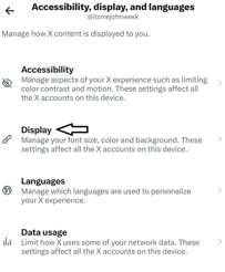 X app Accessibility, display, and languages settings page with the Display option highlighted.